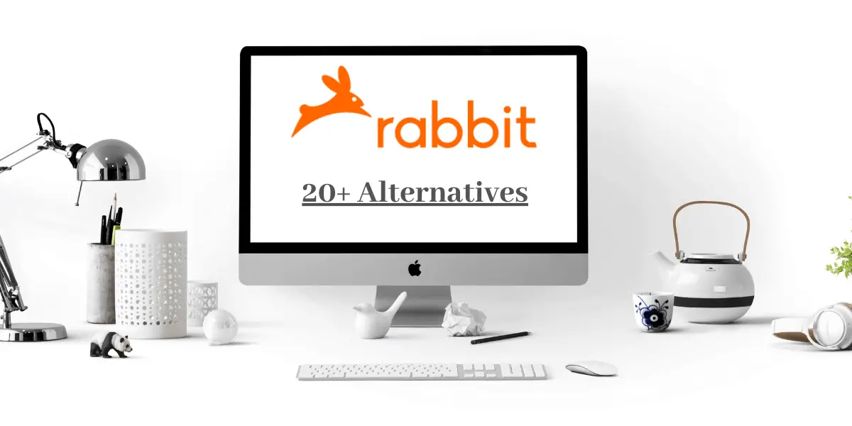 Rabbit Alternatives