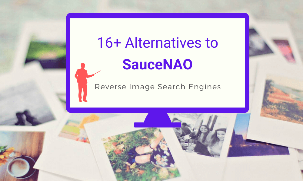 16 SauceNAO Alternatives & Similar Websites Solution Suggest