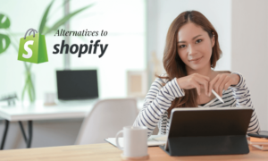 Shopify Alternatives