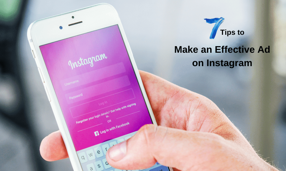How to Make an Effective Ad on Instagram