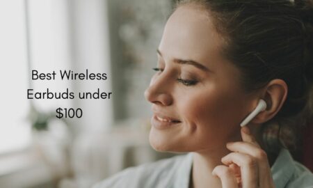 Best Wireless Earbuds under $100