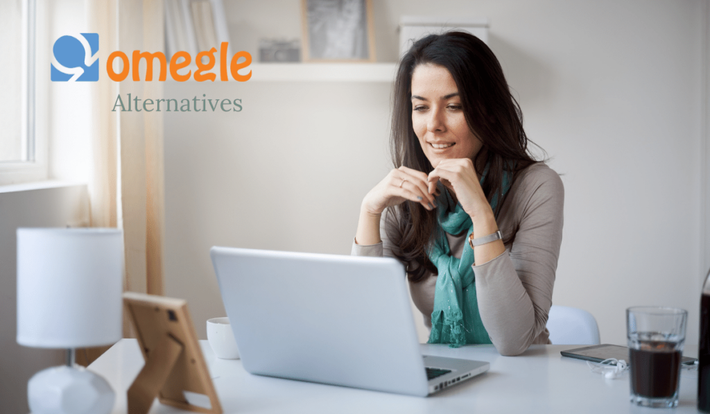 Best Omegle Alternatives