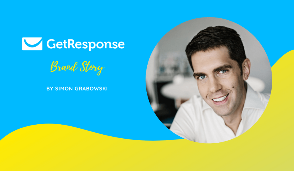 GetResponse Brand Story by Simon Grabowski (Founder)