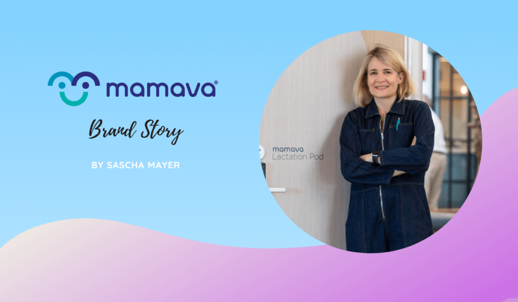 Mamava - Brand Story by Sascha Mayer (Co-Founder)