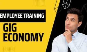 Employee Training and Upskilling in the Gig Economy