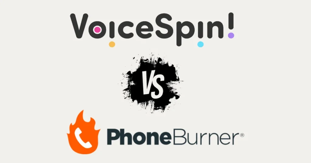 VoiceSpin Vs PhoneBurner